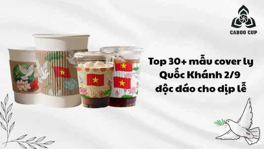 Top 30+ mẫu cover ly Quốc Khánh 2/9 độc đáo cho dịp lễ